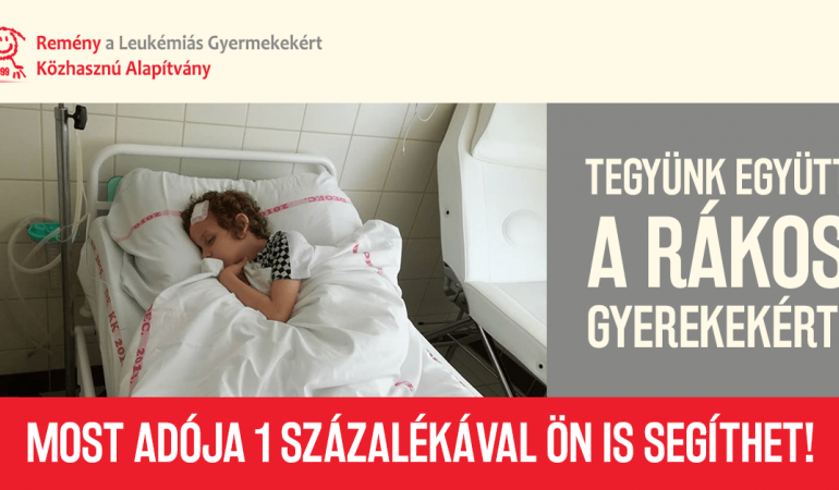1 A Daganatos Es Leukemias Gyermekekert Remeny Alapitvany