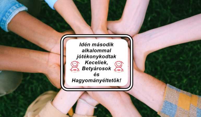 Idén második alkalommal jótékonykodtak Keceliek, Betyárosok és Hagyományéltetők!