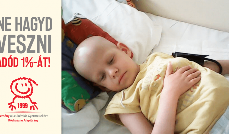 Adó 1% felajánlása rákos beteg gyermekeknek