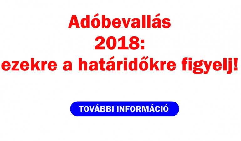 Adóbevallás 2018: ezekre a határidőkre figyelj!