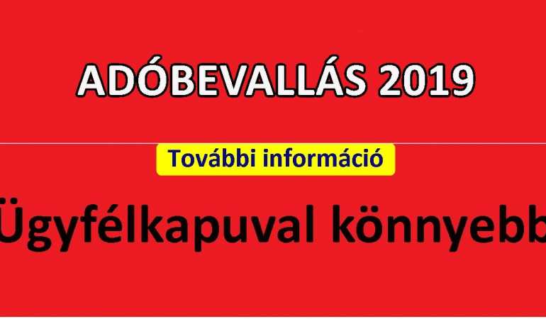 Adóbevallás 2019-Ügyfélkapuval könnyebb