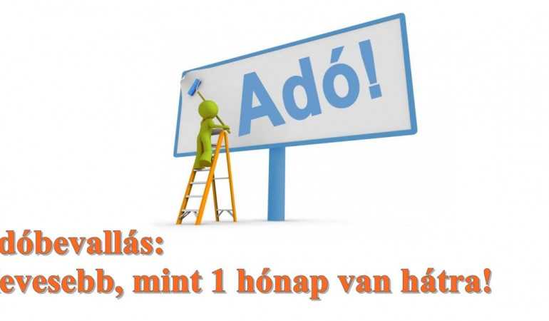 Adóbevallás: kevesebb, mint 1 hónap van hátra!