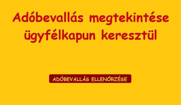 Adóbevallás megtekintése ügyfélkapun keresztül