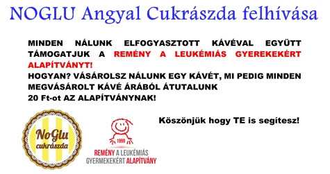 NOGLU Angyal Cukrászda minden náluk elfogyasztott kávé árából, 20 forintot adományoz
