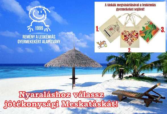 Nyaralj különféle Meska táskákkal és segítsd a beteg gyerekeket!