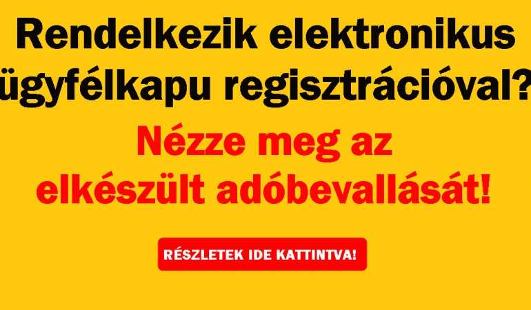 Rendelkezik elektronikus ügyfélkapu regisztrációval? 