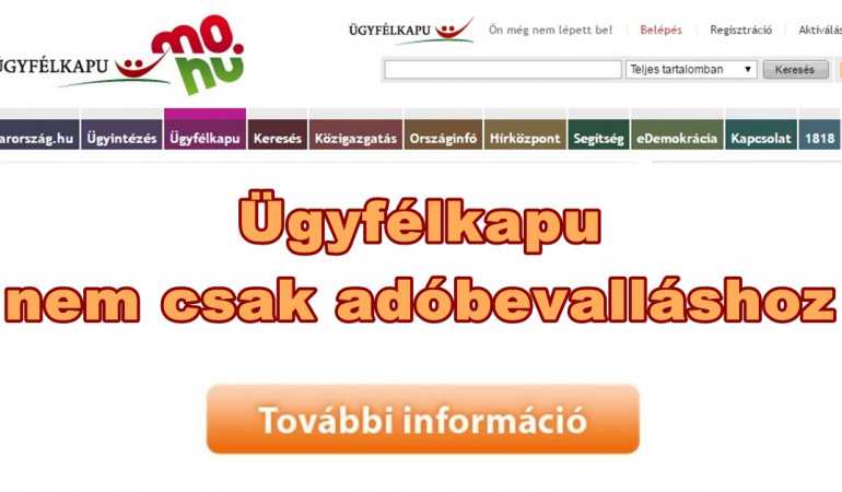 Ügyfélkapu nem csak adóbevalláshoz