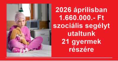 2026 áprilisban 1.660.000.- Ft szociális segélyt utaltunk 21 gyermek részére