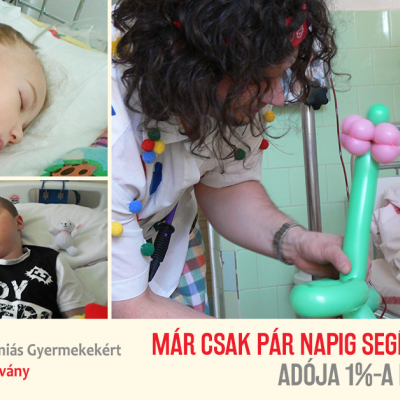 Már csak pár napja maradt, hogy eldöntse, kinek segít! - alapítvány, adó 1%, támogatás